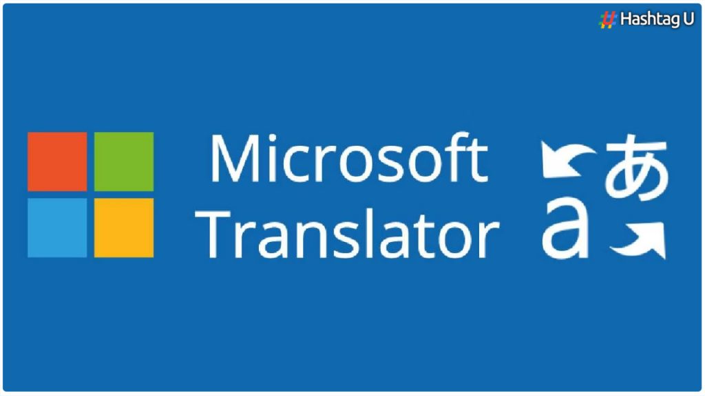 Microsoft Adds Two New Indian Languages To Translator